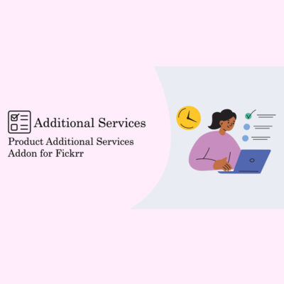 Product Additional Services Addon for Fickrr